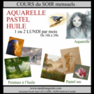 COURS du SOIR AQUARELLE – PASTEL – HUILE