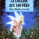 La Colline aux 100 Fées