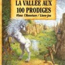 La Vallée aux 100 Prodiges